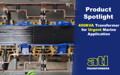 This Weeks Product Spotlight – 400KVA Transformer for Urgent Marine Application